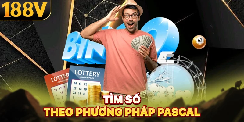 Tìm số theo phương pháp Pascal