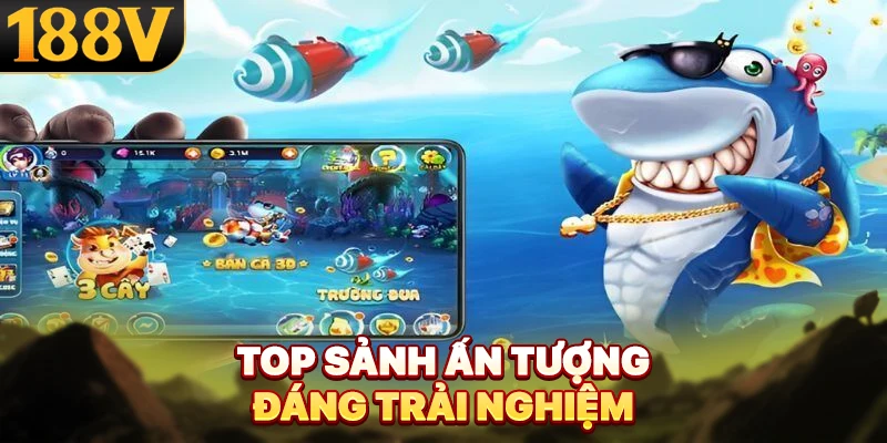Top sảnh ấn tượng đáng trải nghiệm